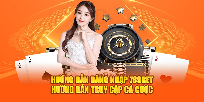 Hướng dẫn đăng nhập 789bet